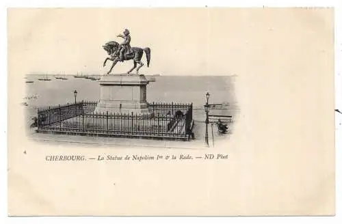[Ansichtskarte] F 50100 CHERBOURG, la Statue de Napoleon Ier, ca. 1905. 