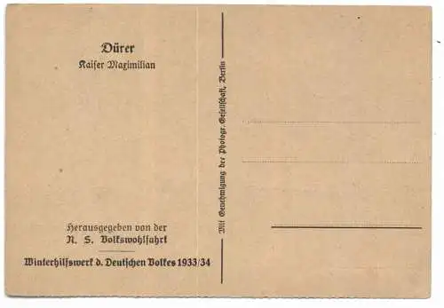 [Ansichtskarte] KÜNSTLER / ARTIST, ALBRECHT DÜRER, "Kaiser Maximilian", WHW 1933 / 34. 