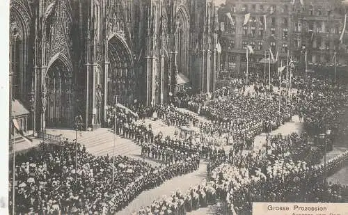 [Ansichtskarte] 5000 KÖLN, Ereignis, Eucharistischer Kongress 1909, Grosse Prozession / Ausgang vom Dom. 