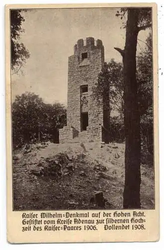 [Ansichtskarte] 5488 ADENAU, Hohe Acht, Kaiser Wilhelm Denkmal, Gestiftet 1906, 1908 vollendet. 
