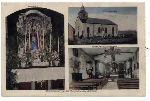 [Ansichtskarte] 5488 ADENAU - BARWEILER, Wallfahrtskirche, 1906, rücks.  leichter Papiermangel. 
