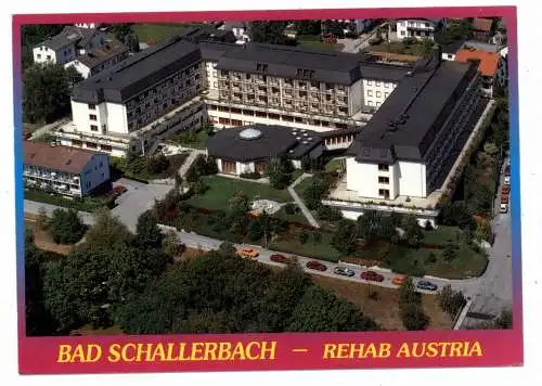 [Ansichtskarte] A 4701 BAD SCHALLERBACH, Kurzentrum, Luftaufnahme. 