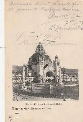 [Ansichtskarte] 4000 DÜSSELDORF, Ereignis, Ausstellung 1902, Portal Haupt-Industrie-Halle, Ankunftsstempel Niederdielen. 
