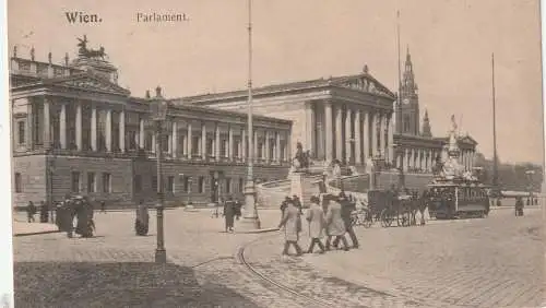 [Ansichtskarte] A 1000 WIEN, Parlament, belebte Szene, Strassenbahn, Kutsche, 1911, Verlag Brüder Kohn. 