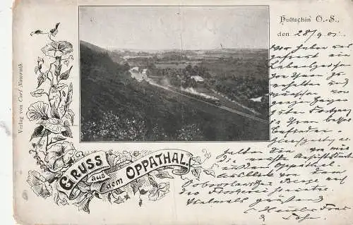 [Ansichtskarte] BÖHMEN & MÄHREN - HULTSCHIN / HLUCIN, Gruß aus dem Oppathal, 1901, leichte Mitteldruckstelle. 