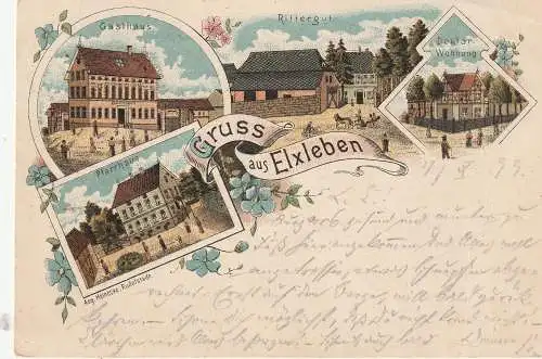 [Ansichtskarte] 0-5211 ELXLEBEN am Steiger, Lithographie 1899, Gasthaus, Pfarrhaus, Doktor-Wohnung, Rittergut, Kastenstempel. 