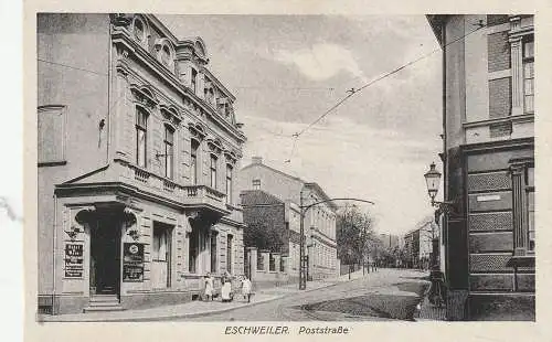 [Ansichtskarte] 5180 ESCHWEILER, Poststrasse. 