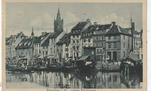 [Ansichtskarte] OSTPREUSSEN - KÖNIGSBERG / KALININGRAD, Untere Fischbrücke, 1914. 