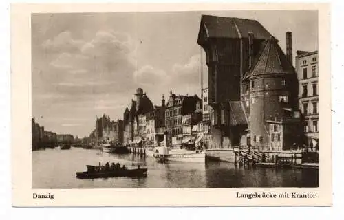[Ansichtskarte] DANZIG - Langebrücke mit Krantor. 