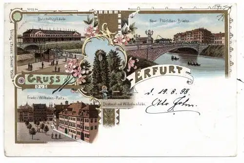 [Ansichtskarte] 0-5000 ERFURT, Lithographie 1898, Bahnhof von der Gleisseite, Friedrich - Wilhelms - Platz, Neue Pförtchen - Brücke, Denkmal Wilhelmshöhe. 