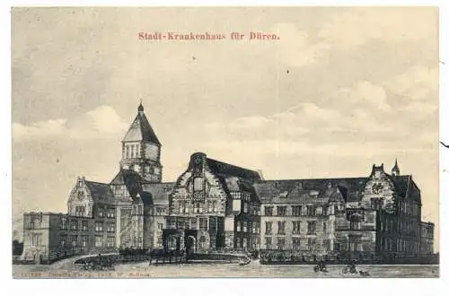 [Ansichtskarte] 5160 DÜREN, Stadt - Krankenhaus, Künstler-Karte, 1907. 