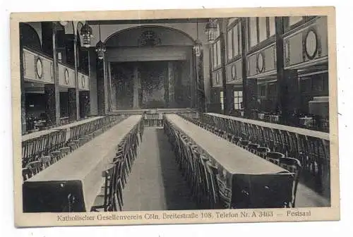 [Ansichtskarte] 5000 KÖLN, KOLPING, Kath. Gesellenverein / Kolpinghaus Breite Strasse, Festsaal, Verlag Fleischbein - Frankfurt. 
