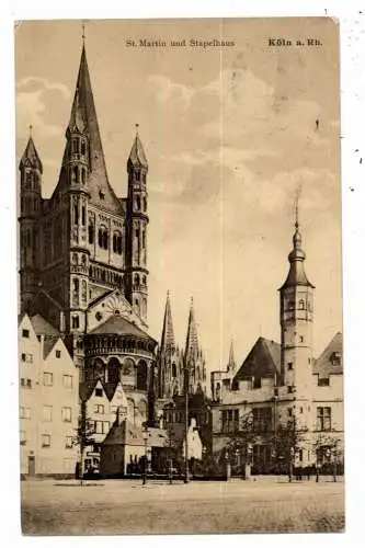 [Ansichtskarte] 5000 KÖLN, Altstadt, Stapelhaus und Gross St. Martin, 1907, Verlag Hölzermann, Pigment-Druck. 