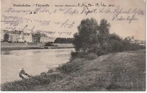 [Ansichtskarte] F 57100 DIEDENHOFEN / THIONVILLE, Neustadt / Metzerstrasse, 1914, deutsche Feldpost. 