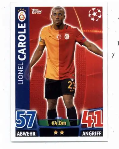 FUSSBALL - GALATASARAY ISTANBUL- LIONEL CAROLE, Match Attax