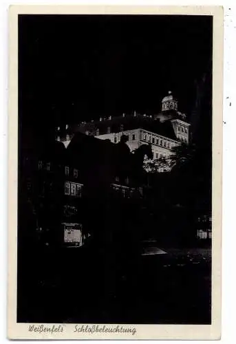 [Ansichtskarte] 0-4850 WEISSENFELS, Schloßbeleuchtung bei Nacht, Verlag Paris - Jena, 30er Jahre. 