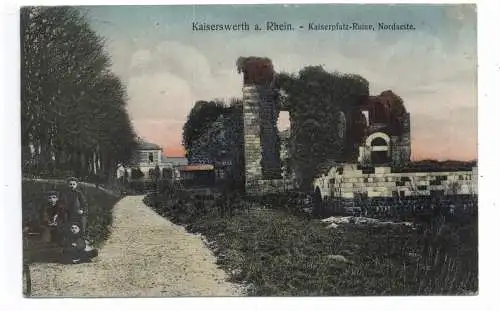 [Ansichtskarte] 4000 DÜSSELDORF - KAISERSWERTH, Kaiserpfalz-Ruine, Nordseite, 1907, coloriert. 