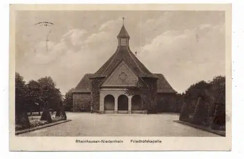 [Ansichtskarte] 4100 DUISBURG - RHEINHAUSEN, Friedhofskapelle, 1928. 