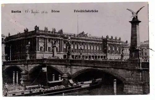 [Ansichtskarte] 1000 BERLIN, Friedrichsbrücke über die Spree, Frachtschiff, 1916, Feldpost. 