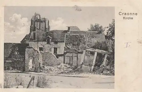 [Ansichtskarte] F 02160 CRAONNE, Zerstörungen 1. Weltkrieg, Verlag Kramer - Magdeburg. 