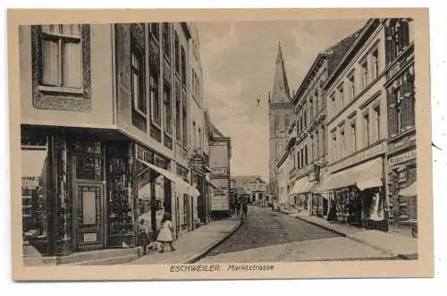 [Ansichtskarte] 5180 ESCHWEILER, Marktstrasse. 