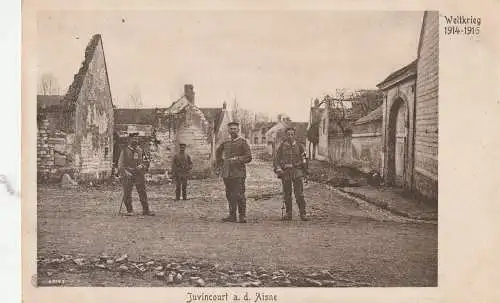 [Ansichtskarte] F 02190 JUVINCOURT, 1. Weltkrieg, Deutsche Soldaten zwischen zerstörten Häusern, 1916. 
