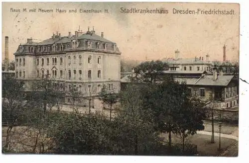 [Ansichtskarte] 0-8000 DRESDEN - FRIEDRICHSTAT, Stadtlrankenhaus, Haus M mit Neuem Haus und Einzelhaus H, 1908. 
