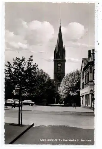 [Ansichtskarte] 4650 GELSENKIRCHEN - BUER - ERLE, Pfarrkirche St. barbara und Umgebung, Verlag Koch - Essen. 