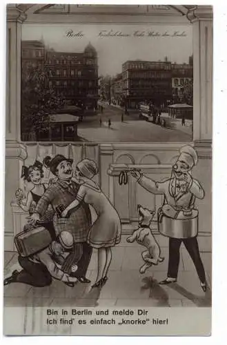 [Ansichtskarte] 1000 BERLIN, Humor, "Ich find es einfach knorke hier", 1925. 