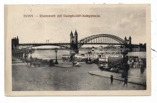 [Ansichtskarte] 5300 BONN, Rheinwerft, KD - Dampfer, Fuhrwerke, Droschken, 1911. 