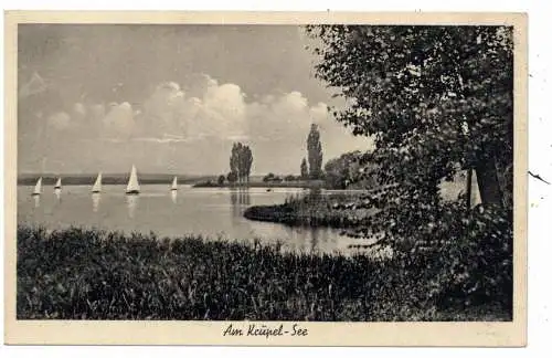 [Ansichtskarte] 0-1600 KÖNIGS WUSTERHAUSEN, Krüpelsee, 1941. 
