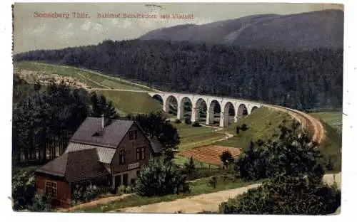 [Ansichtskarte] 0-6400 SONNEBERG, Bahnhof Bettelhecken am Viadukt, Verlag Schneider, 1922. 