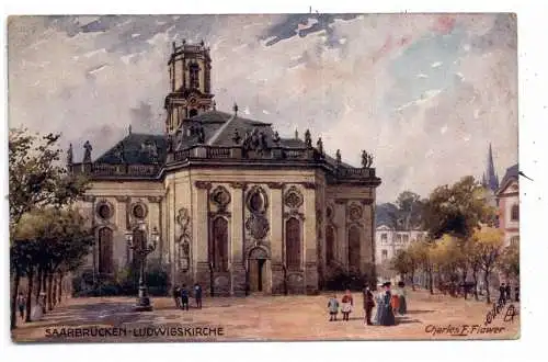 [Ansichtskarte] 6600 SAARBRÜCKEN, Ludwigskirche, Künstler-Karte Charles Flower, TUCK - Oilette. 