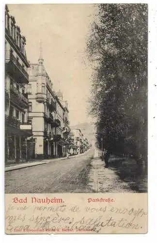 [Ansichtskarte] 6350 BAD NAUHEIM, Parkstrasse, 1903. 