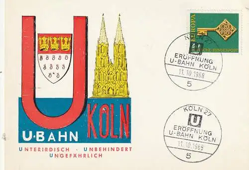 [Ansichtskarte] 5000 KÖLN, U - BAHN Eröffnung 1968, Sonderpostkarte. 