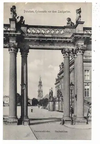 [Ansichtskarte] 0-1500 POTSDAM, Kolonnade vor dem Lustgarten, Stadtschloß, Garnisonskirche. 
