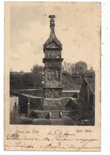 [Ansichtskarte] 5501 IGEL, Igeler Säule, 1901. 