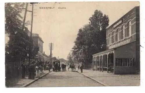 B 3900 PELT - NEERPELT, Statie / La Gare / Bahnhof, Cafe - Restaurant Hotel NEUF, 1917, deutsche Feldpost