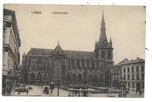 [Ansichtskarte] B 4000 LÜTTICH / LIEGE, 1. Weltkrieg, Cathedrale, Kiosk, Pissoir, Uhr, 1915, Feldpost. 
