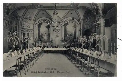 [Ansichtskarte] 1000 BERLIN - KREUZBERG, Hotel Deutscher Hof, Musen - Saal, Luckauer Strasse, 1912. 