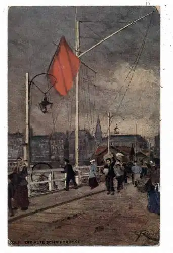 [Ansichtskarte] 5000 KÖLN, "Auf der alten Schiffbrücke", Künstler-Karte Karl Rüdell. 