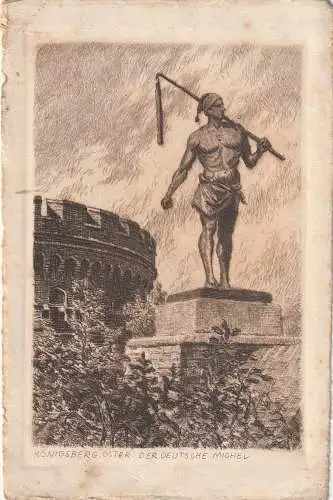 [Ansichtskarte] OSTPREUSSEN - KÖNIGSBERG / KALININGRAD, Der Deutsche Michel, Künstler-Karte Jander, 1933. 