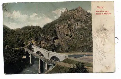 [Ansichtskarte] 5486 ALTENAHR, Ahrtal, Burg Are, Tunnels und Brücken, 1913, Verlag Stecher. 