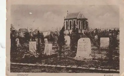 F 02300 CHAUNY, 1.Weltkrieg, Friedhof / Cimitiere, 1915, deutsche Feldpost