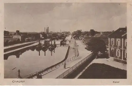 F 02300 CHAUNY, 1.Weltkrieg, Kanal, 1915, deutsche Feldpost