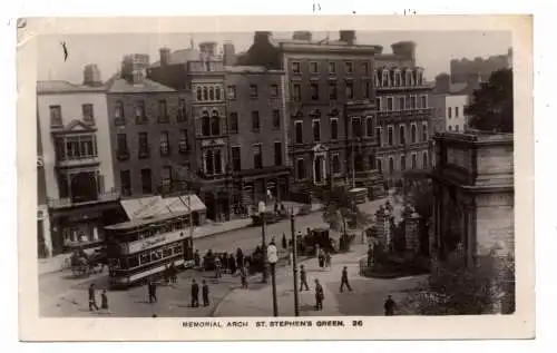 [Ansichtskarte] EIRE / IRLAND - DUBLIN, Memorial Arch, St. Stephen's Green, Tram, 1929. 