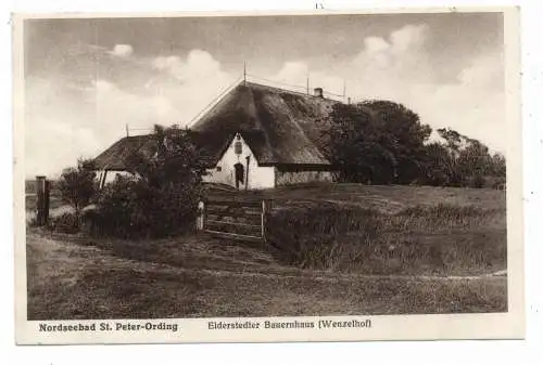 2252 SANKT PETER - ORDING, Eiderstedter Bauernhaus / Wenzelhof, 1933
