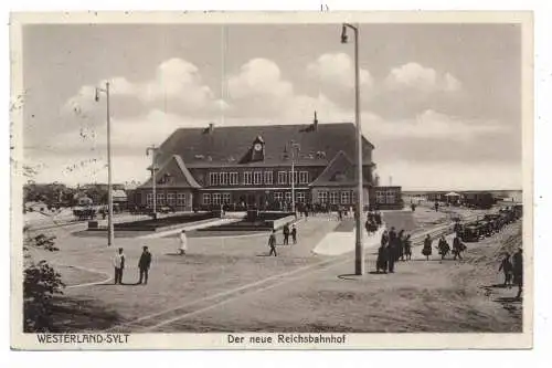 [Ansichtskarte] 2280 SYLT - WESTERLAND, Der neue Reichsbahnhof, 1929, Bahnpost Flensburg - Westerland. 