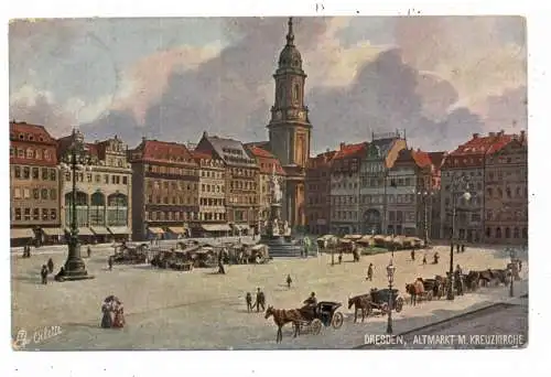 [Ansichtskarte] 0-8000 DRESDEN, Altmarkt mit Kreuzkirche, TUCK-Oielette, 1909, leichte Druckstellen, Brfm. fehlt. 