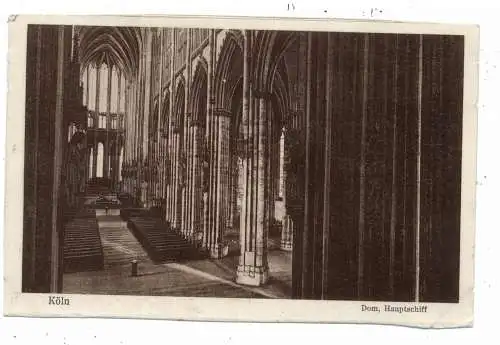 5000 KÖLN, KIRCHEN, KÖLNER DOM, Hauptschiff